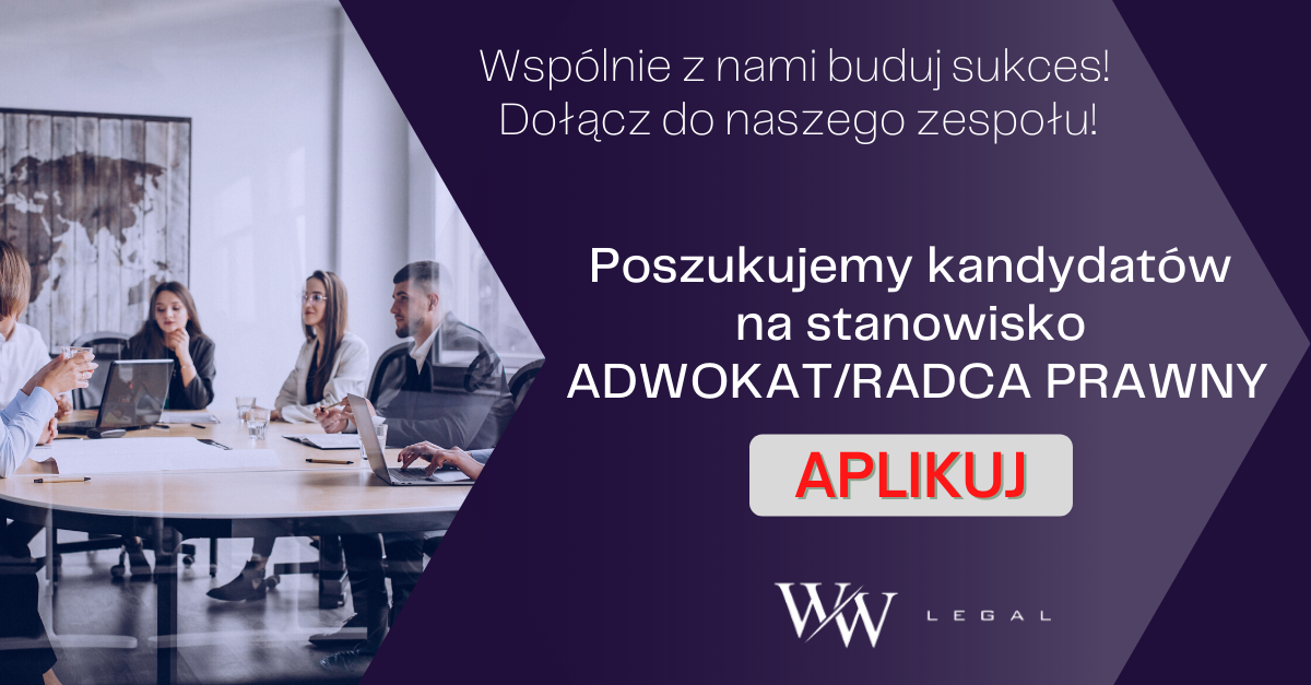 Kancelaria Wądołowski i Wspólnicy w Warszawie zatrudni radcę prawnego/ adwokata